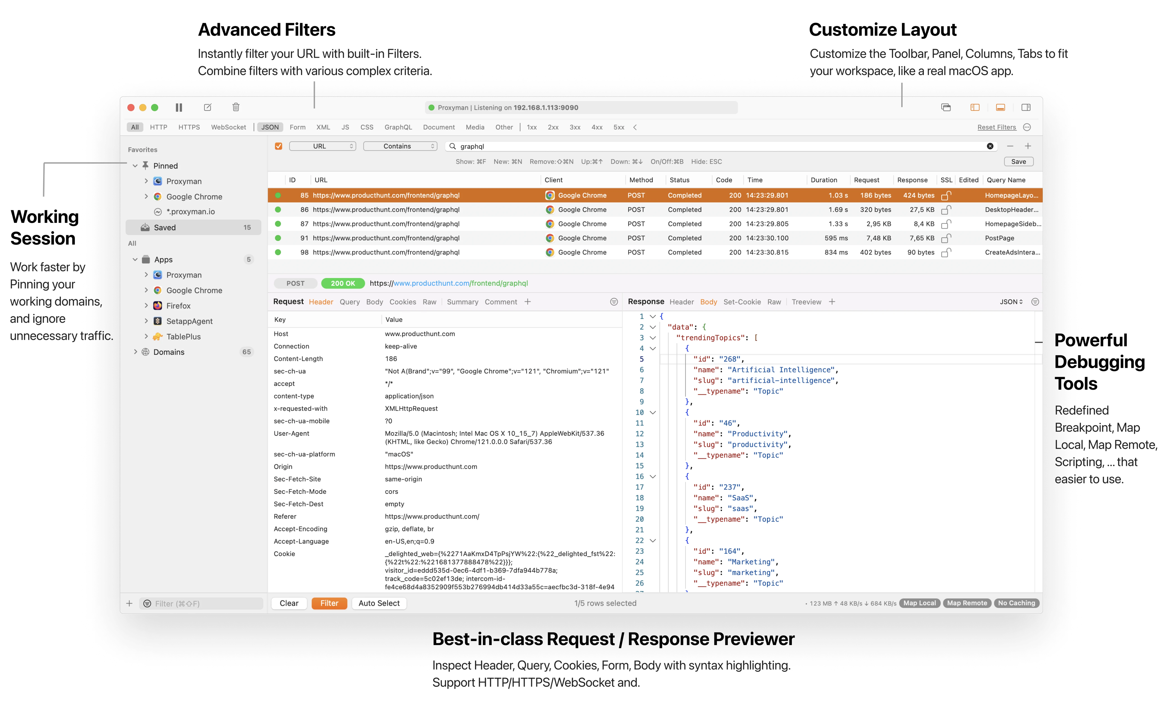 Proxyman Dashboard on macOS. Proxyman is a native, high-performance macOS app, which enables developers to capture, inspect, and manipulate HTTP(s) requests/responses with ease.
